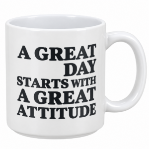 Great Attitude Motivational Mug